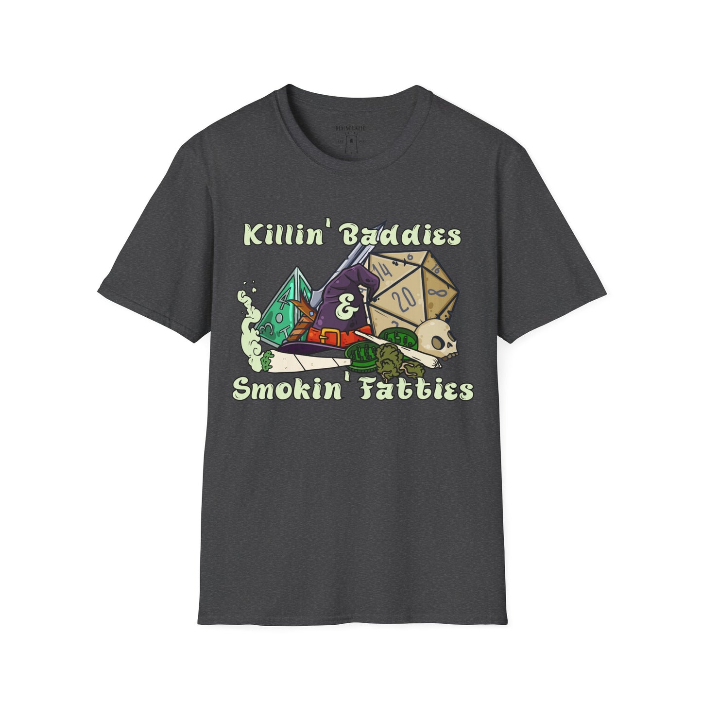 Killin' Baddies & Smokin' Fatties T-Shirt